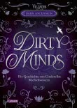 Disney Villains – Dark Ascension 1: DIRTY MINDS –  Die Geschichte von Cinderellas Stiefschwestern