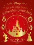 Cover von „Disney: Das große goldene Buch der Weihnachts-Geschichten“