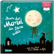 Wenn der Mond die Sterne zählt    ... und dem Kind beim Schlafen hilft  (ELTERN-Vorlesebuch)
