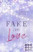 Cover von „Fake the Love“