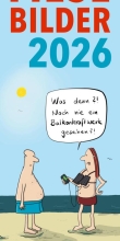 Fiese Bilder Streifenkalender 2026: Monatskalender für die Wand
