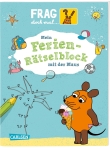 Frag doch mal ... die Maus!: Mein Ferien-Rätselblock mit der Maus 