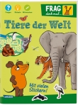 Frag doch mal ... die Maus!: Tiere der Welt