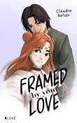 Cover von „Framed by Your Love“