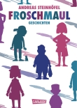 Froschmaul – Geschichten