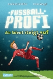 Fußballprofi 2: Fußballprofi - Ein Talent steigt auf