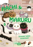 Cover von „Hachi & Maruru – Streuner halten zusammen! 6“