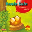 Maxi Pixi 414: Heule Eule – Ich will mein Bumm!