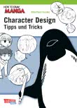 How To Draw Manga: Character Design - Tipps und Tricks 