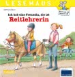 LESEMAUS 62: Ich hab eine Freundin, die ist Reitlehrerin
