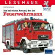 LESEMAUS 93: Ich hab einen Freund, der ist Feuerwehrmann
