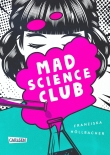 Cover von „Mad Science Club“