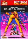 Spirou und Fantasio 33: Marilyn ist nicht zu stoppen