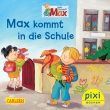 Pixi 1783: Max kommt in die Schule