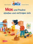 Cover von „Max und Pauline streiten und vertragen sich “