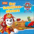 Maxi-Mini 251: PAW Patrol: Der Satellitenabsturz