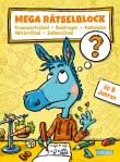 Mega Rätselblock – Kreuzworträtsel, Quizfragen, Knobeleien, Wörterrätsel, Zahlenrätsel