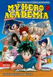 My Hero Academia Nippon Novel 2: My Hero Academia Novel 2 - Trainingscamp im Wald: Verstecktes Level
