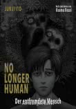 Cover von „No longer human – Der entfremdete Mensch“