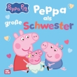 Cover von „Peppa als große Schwester“