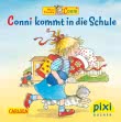 Pixi 1201: Conni kommt in die Schule