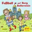 Pixi 2288: Fußball auf Burg Bollerstein