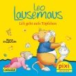 Pixi 2314: Leo Lausemaus: Lili geht aufs Töpfchen
