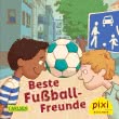 Pixi 2428: Beste Fußball-Freunde
