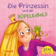 Pixi 2474: Die Prinzessin und der Rüpelkobold