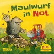 Pixi 2511: Maulwurf in Not