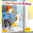 Pixi 2784: Die Ziege im Aufzug