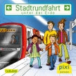 Pixi 2795: Stadtrundfahrt unter der Erde 