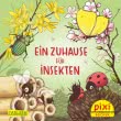 Pixi 2723: Ein Zuhause für Insekten