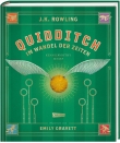 Quidditch im Wandel der Zeiten (farbig illustrierte Schmuckausgabe)