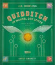 Quidditch im Wandel der Zeiten (farbig illustrierte Schmuckausgabe)