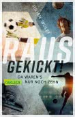 Rausgekickt! Da waren's nur noch zehn 
