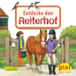 Pixi 1772: Entdecke den Reiterhof