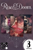 Rise & Doom: Sammelband der romantischen Fantasy-Trilogie 
