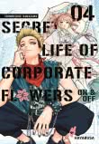Cover von „Secret Life of Corporate Flowers – On und Off 4“