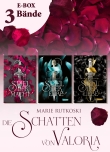 Spiel der Macht – Band 1-3 der romantischen Fantasy-Serie im Sammelband (Die Schatten von Valoria)