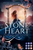 Stoneheart 2: Befreites Feuer