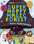 Cover von „Super Happy Magic Forest und der miese Monsterpilz“