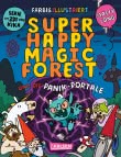 Cover von „Super Happy Magic Forest und die Panik-Portale“