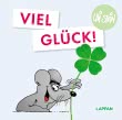 Uli Stein: Gute Wünsche!: Viel Glück!