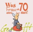 Was Frau ab 70 alles tun darf