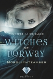 Witches of Norway 1: Nordlichtzauber 