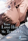 Cover von „Your Love Hurts Me Tenderly“