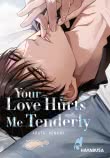 Cover von „Your Love Hurts Me Tenderly“