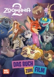 Cover von „Zoomania 2: Buch zum Film“