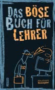 Das böse Buch für Lehrer